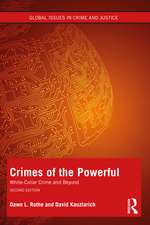 Crimes of the Powerful: White-Collar Crime and Beyond