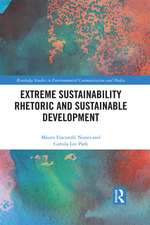 Extreme Sustainability Rhetoric and Sustainable Development