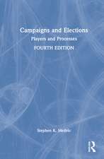 Campaigns and Elections: Players and Processes