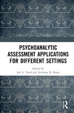 Psychoanalytic Assessment Applications for Different Settings