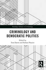 Criminology and Democratic Politics