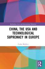 China, the USA and Technological Supremacy in Europe