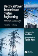 Electrical Power Transmission System Engineering: Analysis and Design