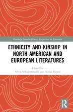 Ethnicity and Kinship in North American and European Literatures