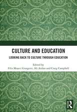 Culture and Education: Looking Back to Culture Through Education