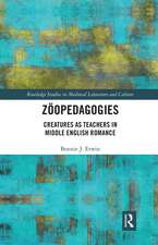 Zöopedagogies: Creatures as Teachers in Middle English Romance