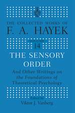 The Sensory Order and Other Writings on the Foundations of Theoretical Psychology