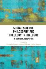 Social Science, Philosophy and Theology in Dialogue: A Relational Perspective