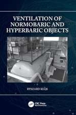 Ventilation of Normobaric and Hyperbaric Objects