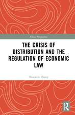 The Crisis of Distribution and the Regulation of Economic Law