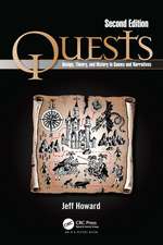 Quests: Design, Theory, and History in Games and Narratives