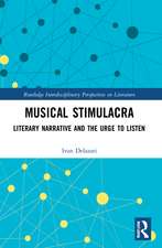 Musical Stimulacra: Literary Narrative and the Urge to Listen