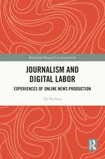 Journalism and Digital Labor: Experiences of Online News Production