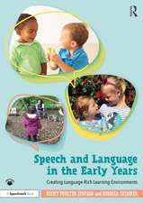 Speech and Language in the Early Years