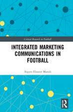 Integrated Marketing Communications in Football