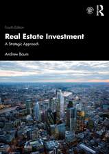 Real Estate Investment: A Strategic Approach