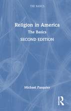 Religion in America: The Basics