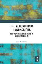 The Algorithmic Unconscious: How Psychoanalysis Helps in Understanding AI