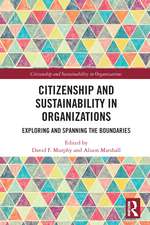 Citizenship and Sustainability in Organizations: Exploring and Spanning the Boundaries