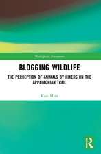 Blogging Wildlife: The Perception of Animals by Hikers on the Appalachian Trail