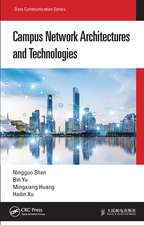 Campus Network Architectures and Technologies