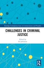 Challenges in Criminal Justice