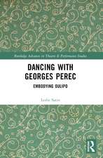 Dancing with Georges Perec: Embodying Oulipo