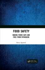 Food Safety: Making Foods Safe and Free From Pathogens