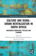 Culture and Rural–Urban Revitalisation in South Africa: Indigenous Knowledge, Policies, and Planning