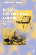 Design History and Culture: Methods and Approaches