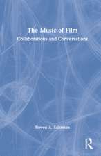 The Music of Film: Collaborations and Conversations