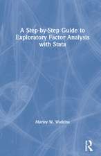 A Step-by-Step Guide to Exploratory Factor Analysis with Stata