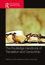 The Routledge Handbook of Translation and Censorship