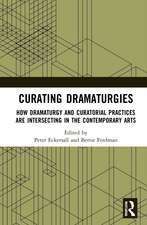 Curating Dramaturgies