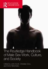 The Routledge Handbook of Male Sex Work, Culture, and Society