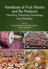 Handbook of Fruit Wastes and By-Products: Chemistry, Processing Technology, and Utilization