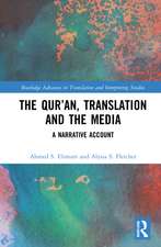 The Qur’an, Translation and the Media: A Narrative Account