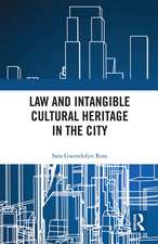 Law and Intangible Cultural Heritage in the City