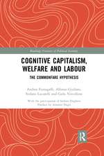 Cognitive Capitalism, Welfare and Labour: The Commonfare Hypothesis