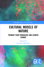 Cultural Models of Nature: Primary Food Producers and Climate Change