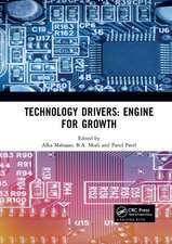 Technology Drivers: Engine for Growth: Proceedings of the 6th Nirma University International Conference on Engineering (NUiCONE 2017), November 23-25, 2017, Ahmedabad, India