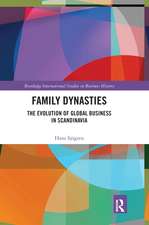 Family Dynasties: The Evolution of Global Business in Scandinavia