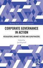 Corporate Governance in Action: Regulators, Market Actors and Scrutinizers