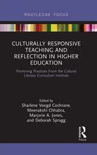 Culturally Responsive Teaching and Reflection in Higher Education: Promising Practices From the Cultural Literacy Curriculum Institute