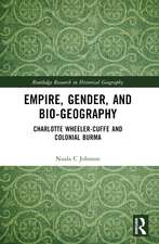 Empire, Gender, and Bio-geography: Charlotte Wheeler-Cuffe and Colonial Burma