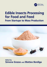 Edible Insects Processing for Food and Feed: From Startups to Mass Production