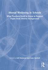 Mental Wellbeing in Schools: What Teachers Need to Know to Support Pupils from Diverse Backgrounds