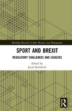 Sport and Brexit: Regulatory Challenges and Legacies