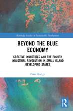 Beyond the Blue Economy: Creative Industries and Sustainable Development in Small Island Developing States