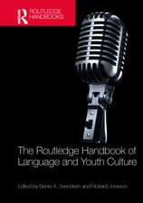 The Routledge Handbook of Language and Youth Culture